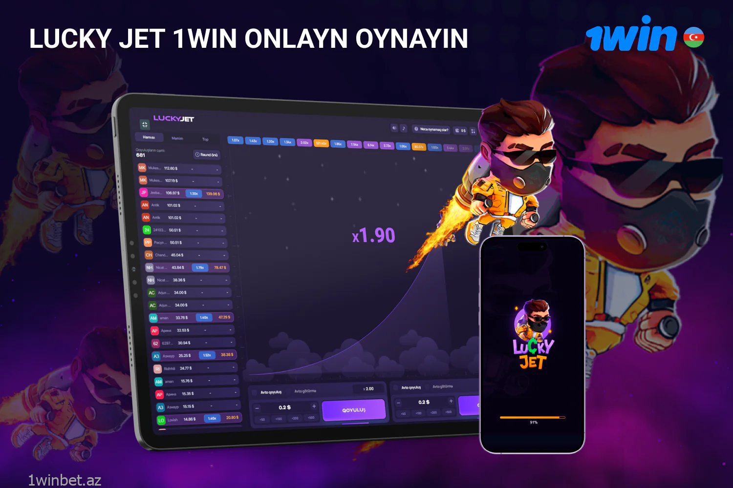 Lucky Jet onlayn oyunu internet saytında və Azərbaycandan olan istifadəçilər üçün 1win proqramında mövcuddur